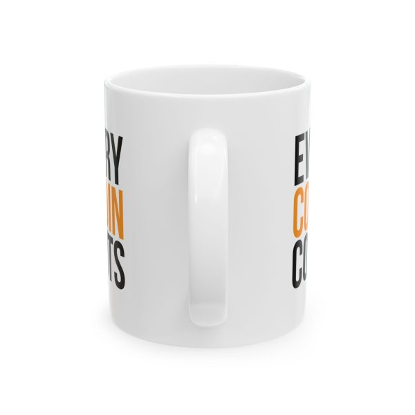 Every Coin Counts Mug - Image 3