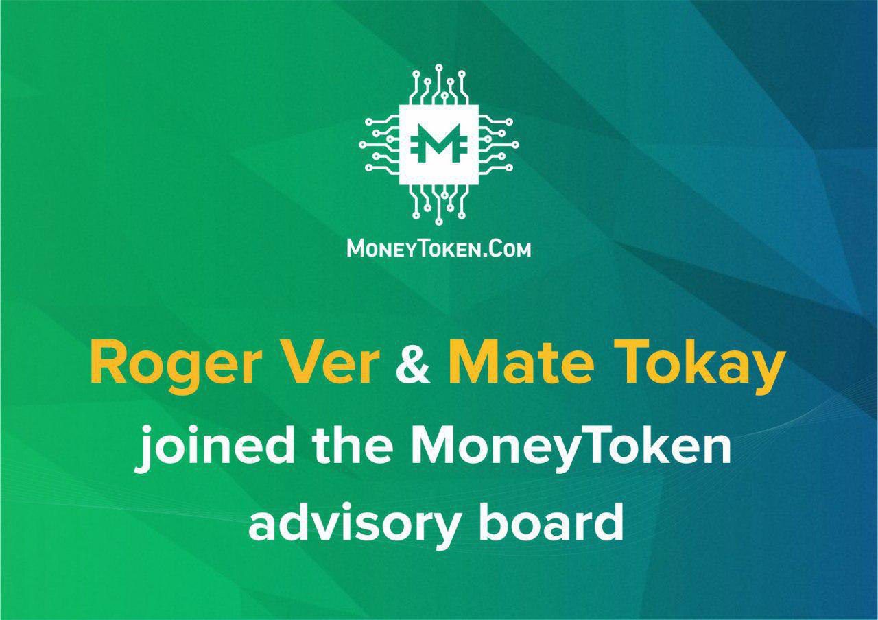 roger ver and mate tokay joined the moneytoken advisory board
