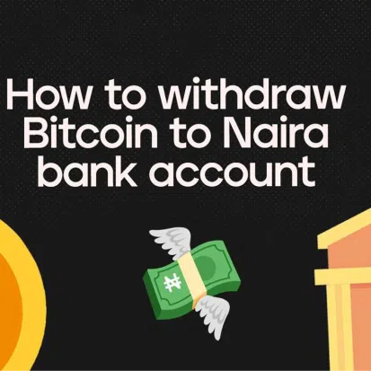 How to Withdraw Crypto to Nigerian Bank