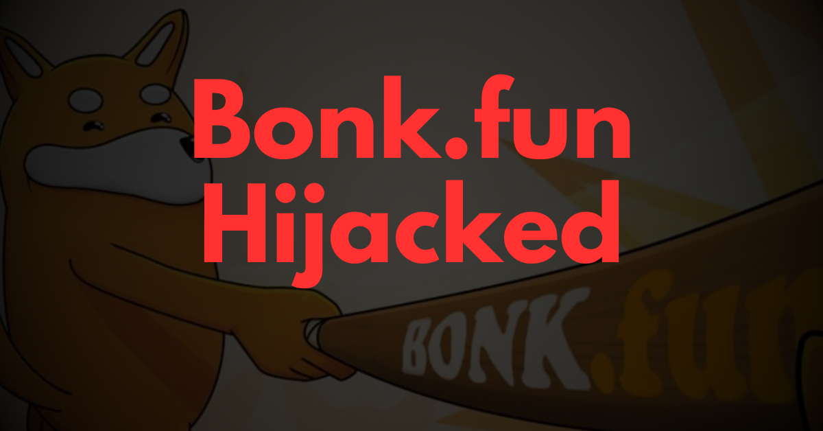 Bonk.fun Domain Hijacked