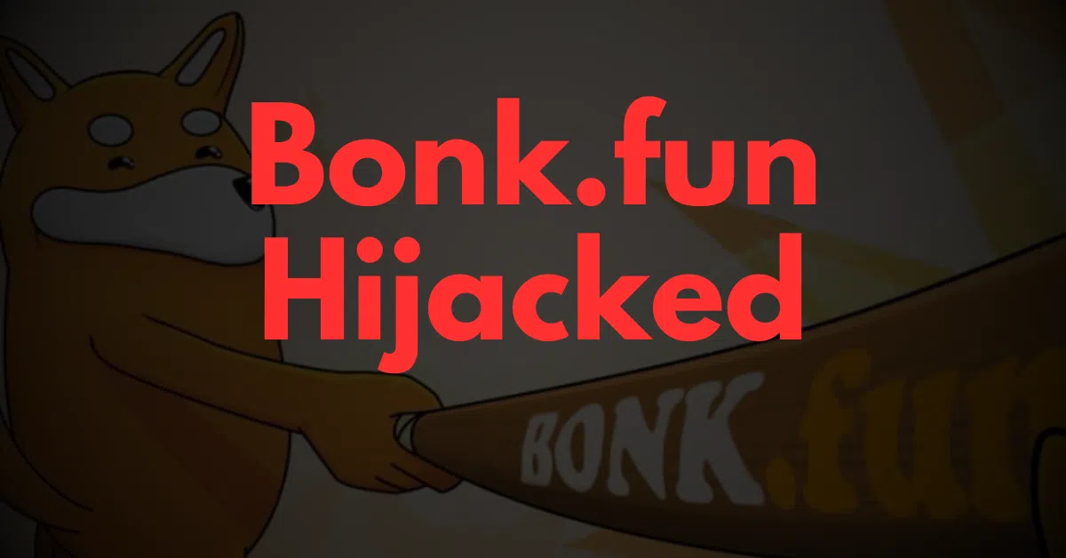 Bonk.fun Domain Hijacked