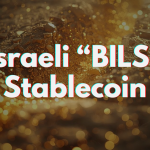 Israeli “BILS”: Shekel-Pegged Stablecoin