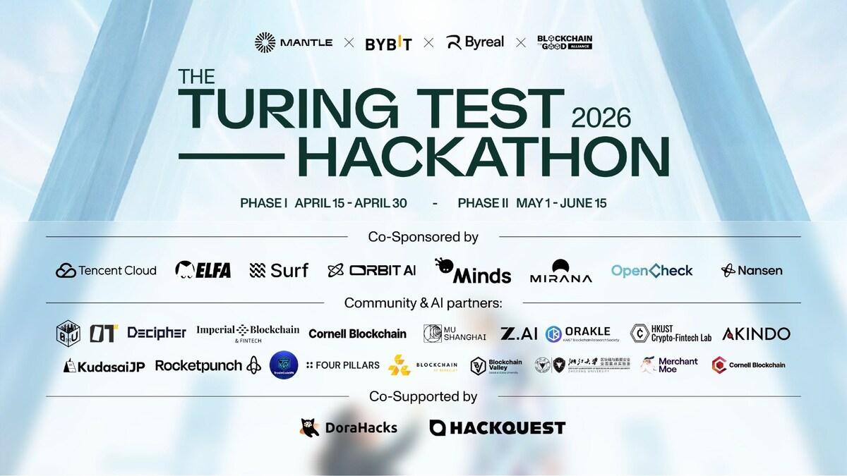 Mantle Launches Turing Test Hackathon 2026 backed by Tencent Cloud, Bybit, Byreal and BGA