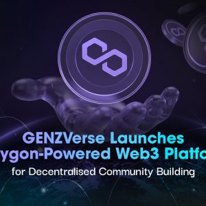 GenZVerse Deploys Fully On-Chain Governance System Alongside Live Web3 Ecosystem on Polygon
