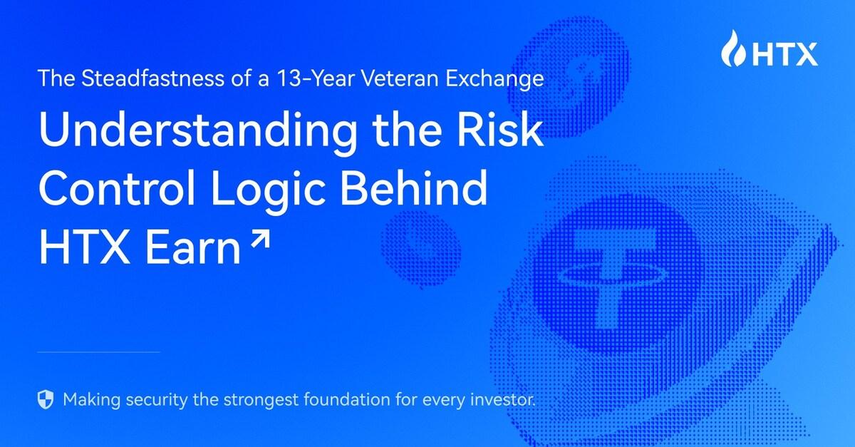 The Steadfastness of a 13-Year Veteran Exchange: Understanding the Risk Control Logic Behind HTX Earn