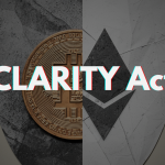 CLARITY Act a Shield for Bitcoin and Ethereum