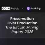 CoinRabbit and GoMining Report: Managing Bitcoin Matters More Than Mining Volume