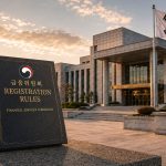 VASP Registration Rules Tighten in South Korea