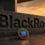 BlackRock Solana Fund Filed With the SEC